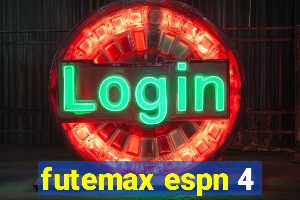 futemax espn 4